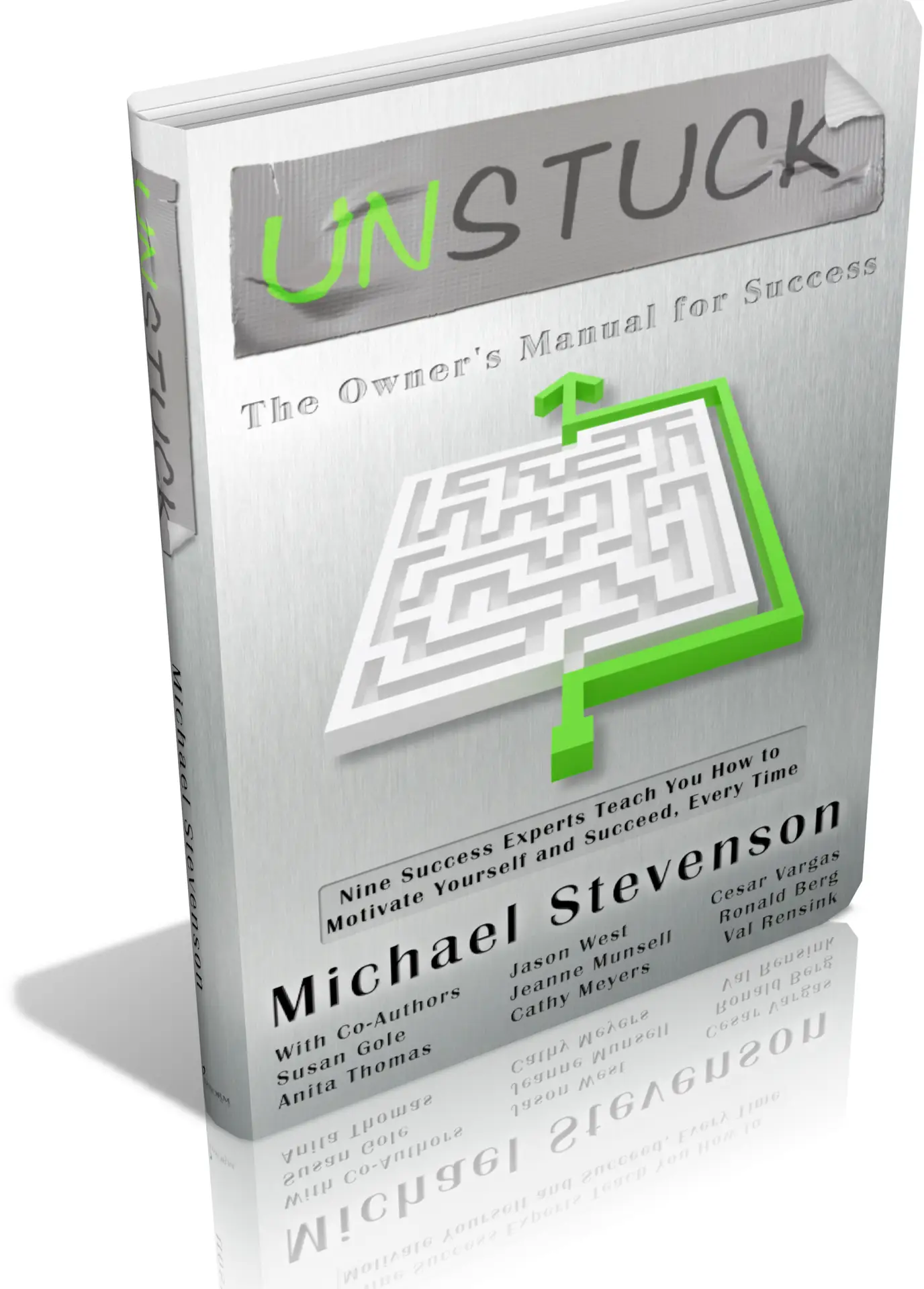 Unstuck: The Owners Manual for Success